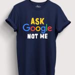 Ask Google Not Me