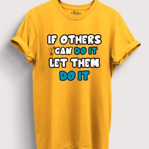If Others can do it Let them Do It