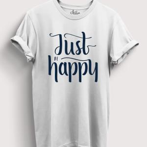 Just Be Happy