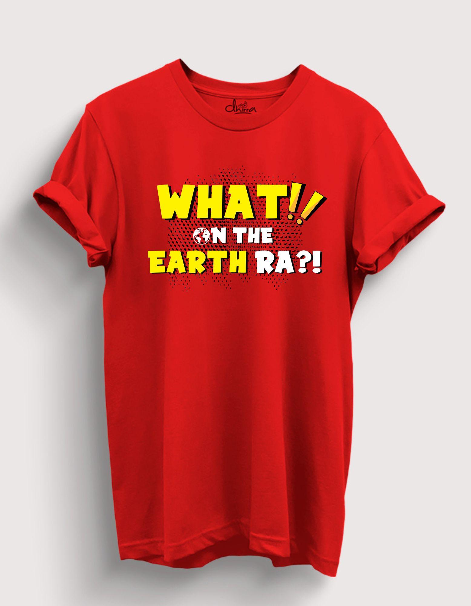 What on the Earth Ra